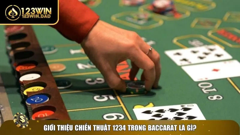 1 chien thuat 1234 trong baccarat Tổng quan về chiến thuật 1234 trong Baccarat