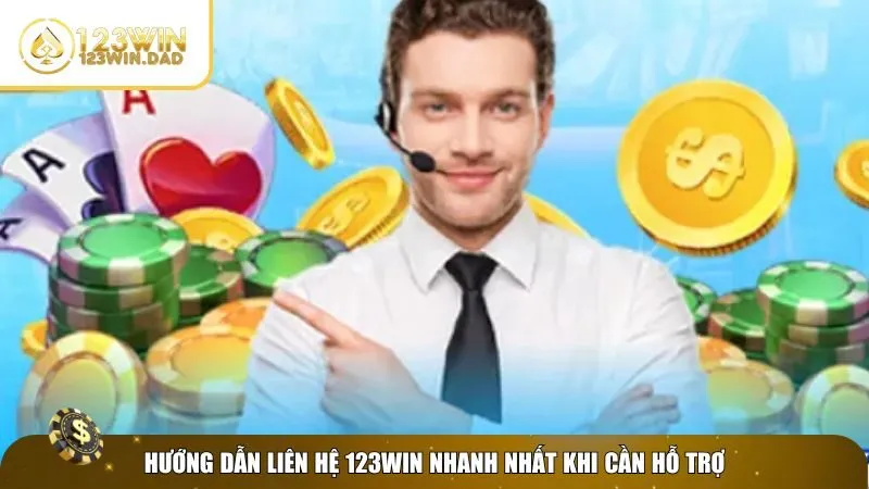 2 lien he 123win Hướng dẫn thao tác để liên hệ 123win