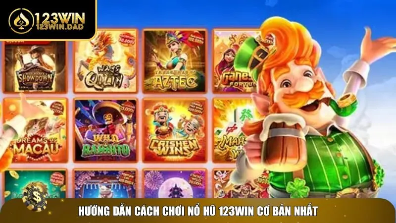 2 no hu 123win Tham gia trải nghiệm game nổ hũ 123win