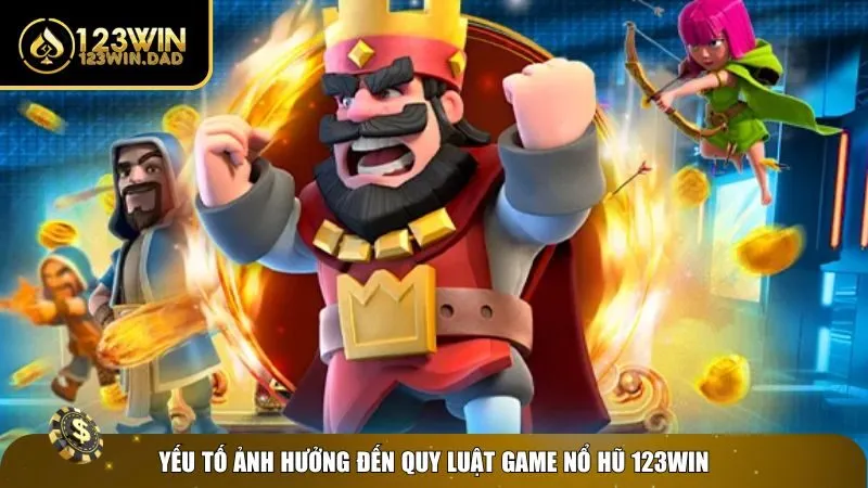 2 quy luat game no hu Yếu tố tác động đến quy luật game nổ hũ 123win