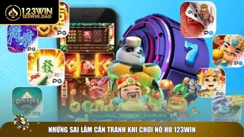 3 bat mi cach quay hu de no Sai lầm đáng tiếc khi quay thưởng game 123win